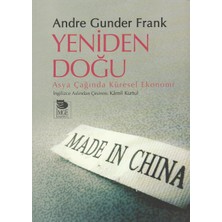 Yeniden Doğu - Asya Çağında Küresel Ekonomi