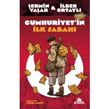 Kronik Cumhuriyet'in Ilk Sabahı