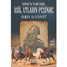 Sultan'ın Irade'siyle Asil Atların Peşinde