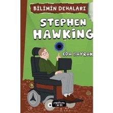 Yediveren Çocuk Stephen Hawking - Bilimin Dehaları