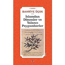 Islamdan Dönenler ve Yalancı Peygamberler
