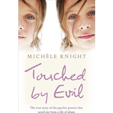 Touched By Evil