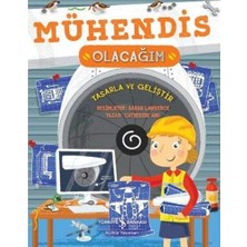 Mühendis Olacağım: Tasarla ve Geliştir