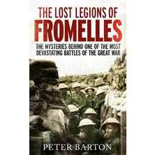 The Lost Legions Of Fromelles