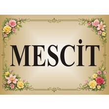 Yüksel 34 Çiçek Desenli Mescit Kapı Tabelası Yapışkanlı Parlak Metal Alüminyum Levha 19X26 cm