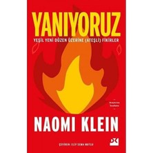 Yanıyoruz: Yeşil ve Yeni Düzen Üzerinde (Ateşli) Fikirler
