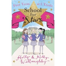 School For Stars: First Term At L'etoile: Book 1