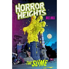 Horror Heights: The Slime: Book 1