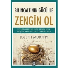 Bilinçaltının Gücü Ile Zengin Ol