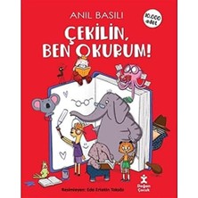Çekilin, Ben Okurum!