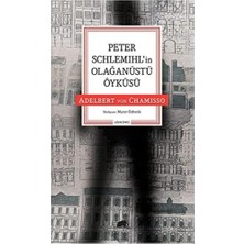 Peter Schlemıhın Olağanüstü Öyküsü