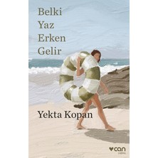 Belki Yaz Erken Gelir