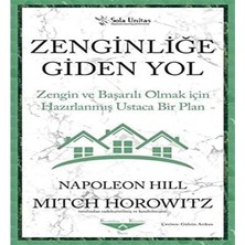 Zenginliğe Giden Yol: Zengin ve Başarılı Olmak Için Hazırlanmış Ustaca Bir Plan