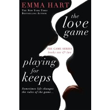 The Love Game & Playing For Keeps (The Game 1 & 2 Bind-Up)
