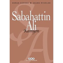 Kamyon - Seçme Öyküler - Sabahattin Ali