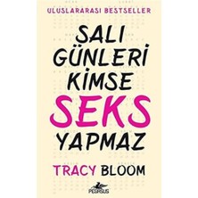 Salı Günleri Kimse Seks Yapmaz: Uluslararası Bestseller
