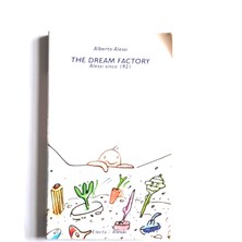 Rizzoli The Dream Factory: Alessi Since 1921