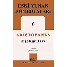 Eşekarıları – Eski Yunan Komedyaları 6 : Tiyatro / Oyun Dizisi 658