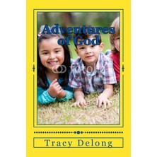 Createspace Adventures Of God: Volume 1