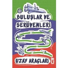 Timaş Çocuk Uzay Araçları: Buluşlar ve Serüvenleri - 10