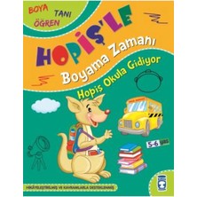 Hopiş Okula Gidiyor Hopişle Boyama Zamanı 5-6 Yaş Timaşçocuk