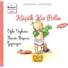 Küçük Kız Polin Öğle Uykusu ve Kendi Başına Giyiniyor Çoki