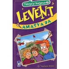 Levent Amasyada Türkiyeyi Geziyorum 7 Mustafa Orakçı Timaş Çocuk