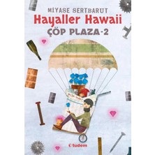 Hayaller Hawai Çöp Plaza 2 Miyase Sertbarut Tudem