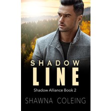 Delixa Shadow Line: A Christian Romantic Suspense (Shadow Alliance)