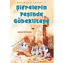 Matematik Romanı 2 Şifrelerin Peşinde Göbeklitepe Hasan Topdemir Beyaz Balina
