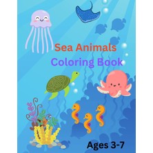 Delixa Sea Animal Coloring Book: Ages 3-7