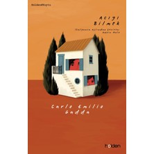 Delixa Acıyı Bilmek