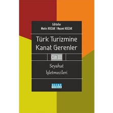 Delixa Türk Turizmine Kanat Gerenler Cilt 3: Seyahat Işletmecileri