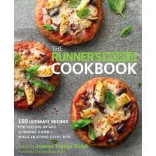 Delixa The Runner's World Cookbook: 150 Ultimate Recipes For Fueling Up And Slimming Down--While Enjoying E