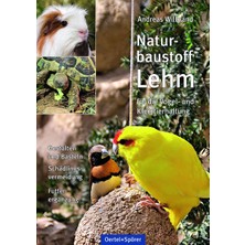 Delixa Naturbaustoff Lehm Für Die Vogel- Und Kleintierhaltung: Gestalten Und Basteln, Schädlingsvermeidung,