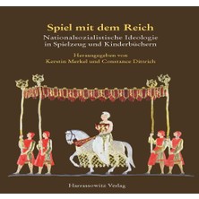 Delixa Spiel Mit Dem Reich: Nationalsozialistisches Gedankengut In Spielzeug Und Kinderbuchern