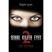 Delixa Serial Killer Eyes 2, The Return