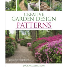 Delixa Creative Garden : Patterns: Inspiring Ideas For Creating Mood, Proportion, And Scale For Every Lands