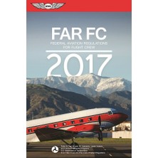Delixa Far-Fc 2017: Federal Aviation Regulations For Flight Crew (Far/aım Series)