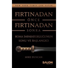 Delixa Fırtınadan Önce Fırtınadan Sonra: Roma Imparatorluğu'nun Sonu ve Başlangıcı