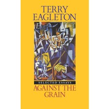 Delixa Against The Grain: Essays 1975-1985
