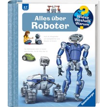 Delixa Wieso? Weshalb? Warum?, Band 47 - Alles Über Roboter (Sachbuch Ab 4 Jahre - Mit Klappen) (Kernreihe,