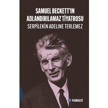 Delixa Samuel Beckett’in Adlandırılamaz Tiyatrosu