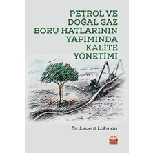 Delixa Petrol ve Doğal Gaz Boru Hatlarının Yapımında Kalite Yönetimi