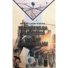 Delixa Yeniyüzyılda Ulaştırma ve Inşaat Mühendisliği