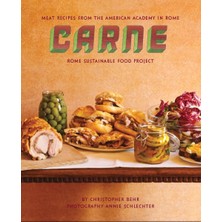 Delixa Carne: Meat Recipes From The Kitchen Of The American Academy In Rome