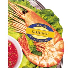Delixa Totally Shrimp Cookbook (Totally Cookbooks)