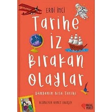 Delixa Tarihe Iz Bırakan Olaylar: Dünyanın Kısa Tarihi