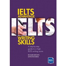 Delixa Ielts Advantage Writing Skills: A Step-By-Step Guide To A High Ielts Writing Score