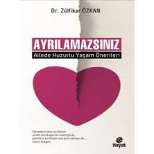 Delixa Ayrılamazsınız Ailede Huzurlu Yaşam Önerileri